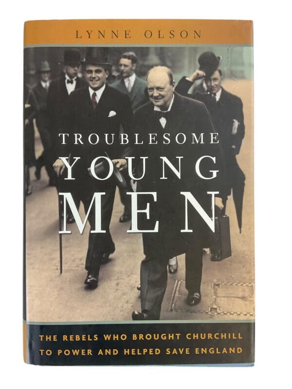 WW1 WW2 British Churchill Troublesome Young Men Reference Book