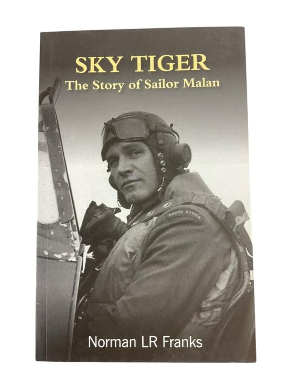 WW2 British RAF Sky Tiger The Story of Sailor Malan Softcover Reference Book