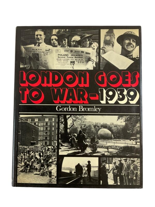 WW2 British London Goes to War 1939 Hardcover Reference Book