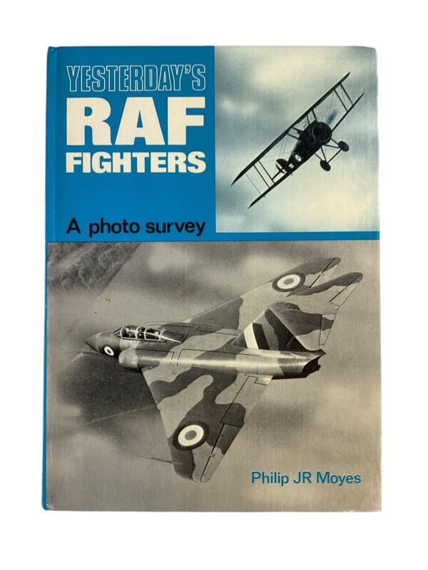 WW1 WW2 Britain Yesterdays RAF Fighters Reference Book