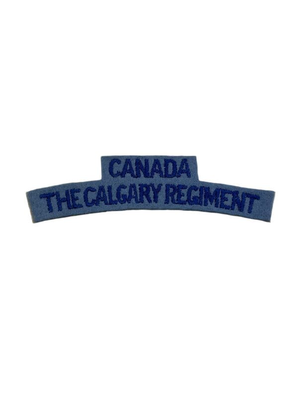 WW2 Canadian Calgary Regiment Shoulder Title Insignia Single British Made