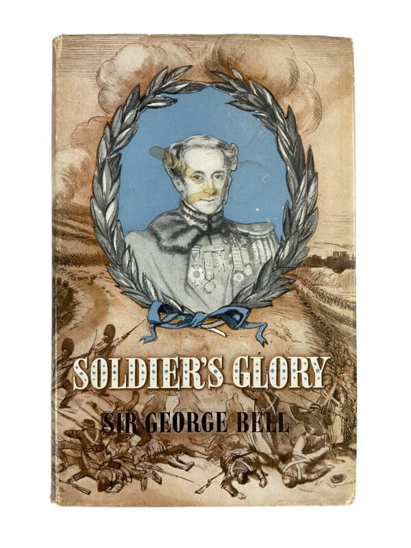 British Napoleonic Canada Soldier's Glory Sir George Bell Reference Book