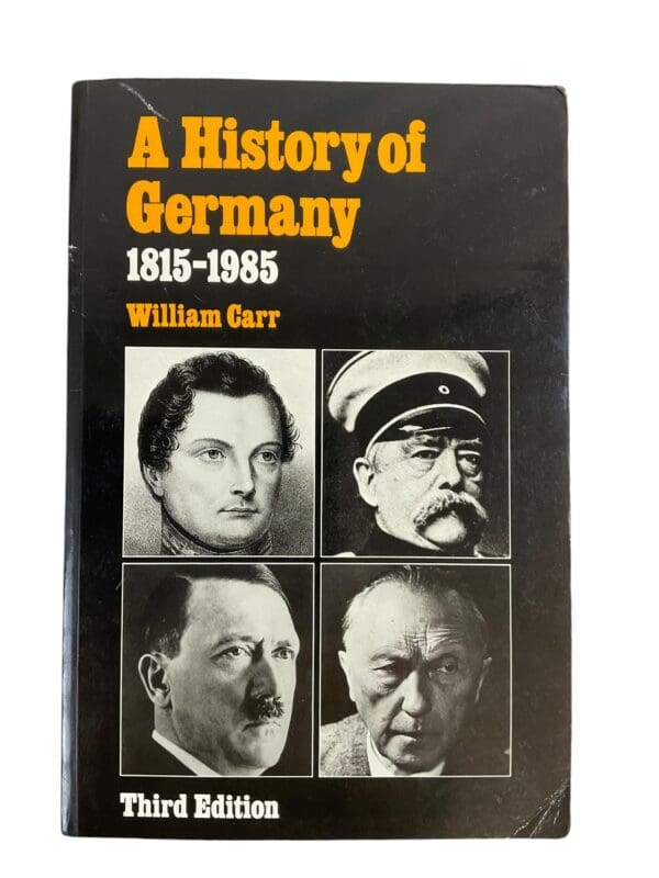 WW1 WW2 Germany A History Of Germany 1815-1985 Reference Book