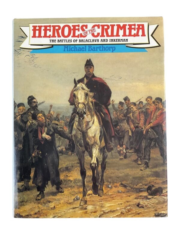 British French Heroes Of The Crimea Balaclava Inkerman Hard Cover Reference Book