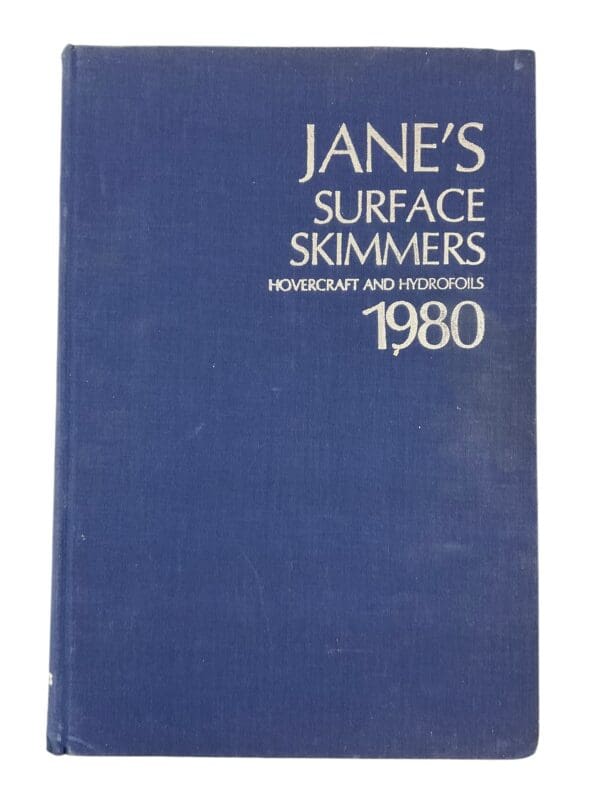 Jane's Surface Skimmers Hovercraft and Hydrofoils 1980 Hardcover Reference Book