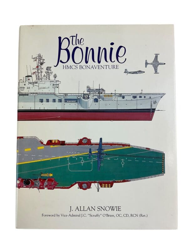 Canadian Navy The Bonnie HMCS Bonaventure Hardcover Reference Book