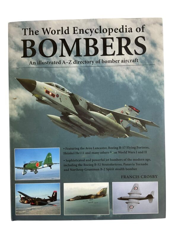 The World Encyclopedia of Bombers Illustrated A-Z Directory Hardcover Reference Book