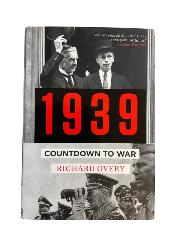 WW2 1939 Countdown To War Grappling For Peace On The Eve Of War Reference Book