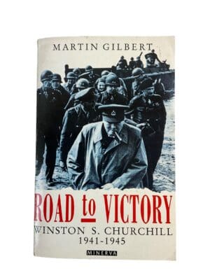 WW2 Britain Road To Victory Winston S Churchill 1941-1945 Reference Book