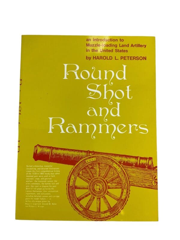 US Army Round Shot & Rammers Muzzle Loading Artillery In The US Reference Book