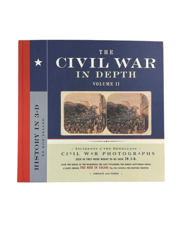 US American Civil War in Depth Vol 2 History in 3-D with Viewer Reference Book