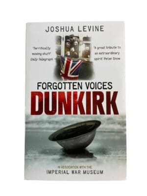 WW2 British BEF Forgotten Voices Dunkirk Reference Book