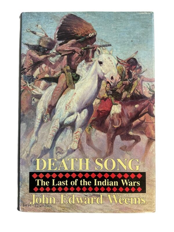 Historic America Death Song The Last Of The Inhabitant Wars Reference Book