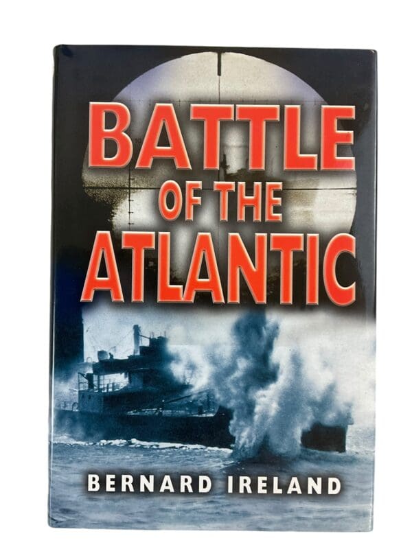 WW2  Britain RN RAF The Battle Of The Atlantic  Reference Book