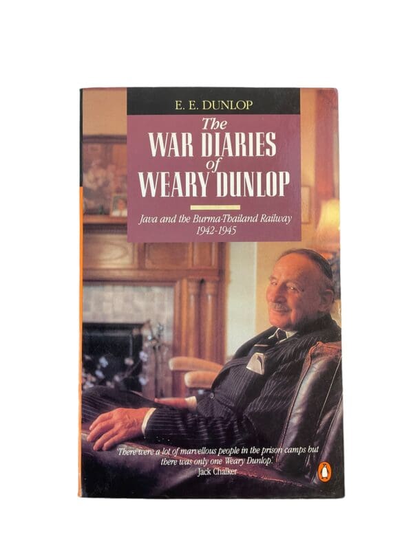 WW2 Britian Military War Diaries of Weary Dunlop Reference Book