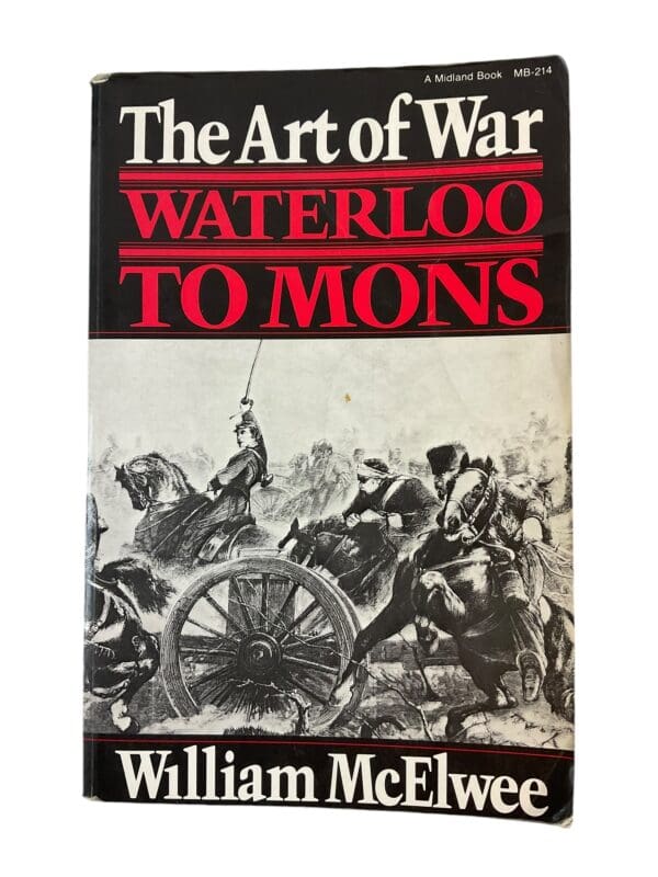 The Art of War Waterloo to Mons Willan McElwee Softcover Reference Book