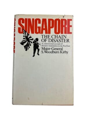 WW2 British Battle of Singapore Far East Chain of Disaster Reference Book