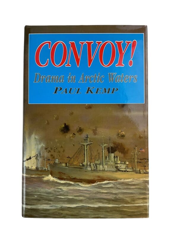 WW2 Britain RN Convoy! Drama In Arctic Waters Reference Book