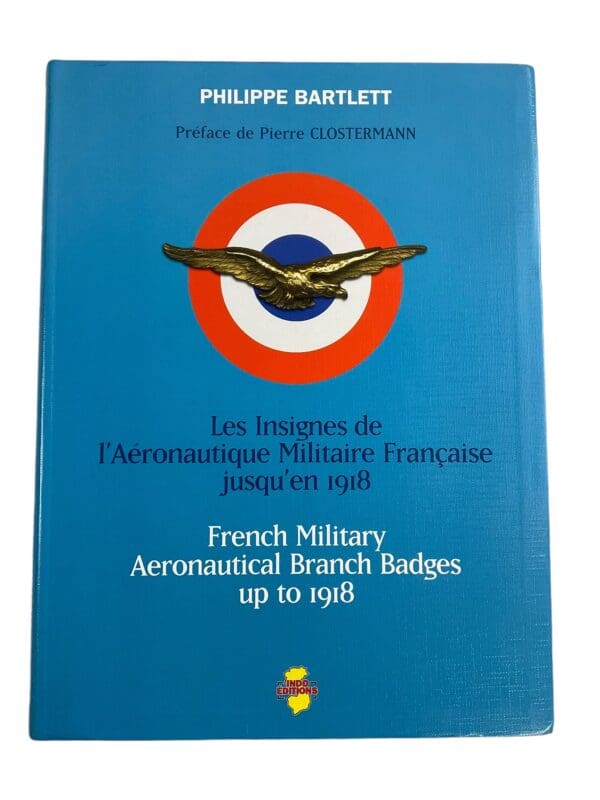 Pre WW1 French Aeronautical Branch Badges Up To 1918 Book