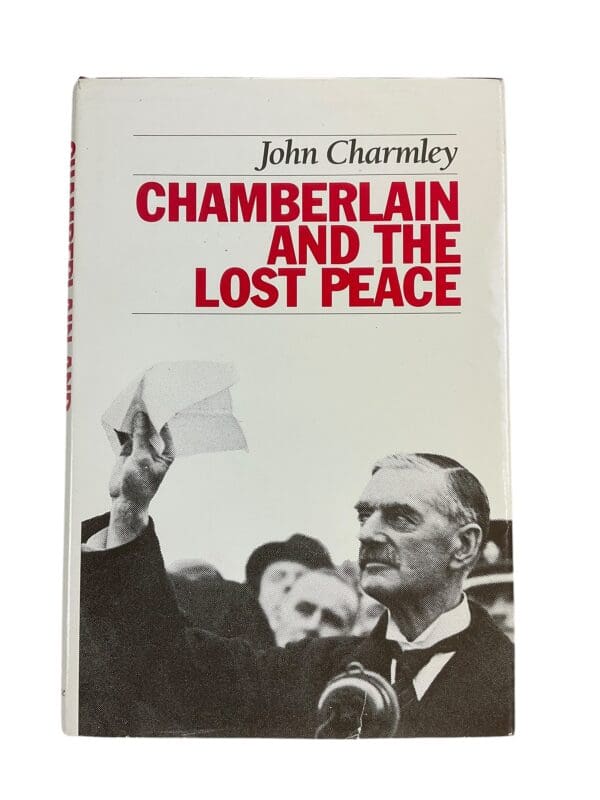 WW2 Britain Chamberlain And The Lost Peace Reference Book