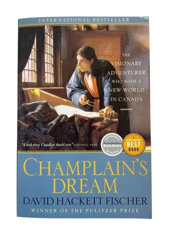 Historical Canada  Champlains Dream Reference Book