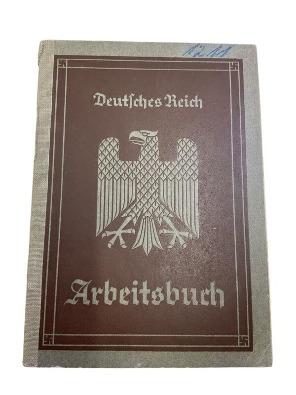 WW2 German Arbeitsbuch Employment Record Book - Noueusfrink