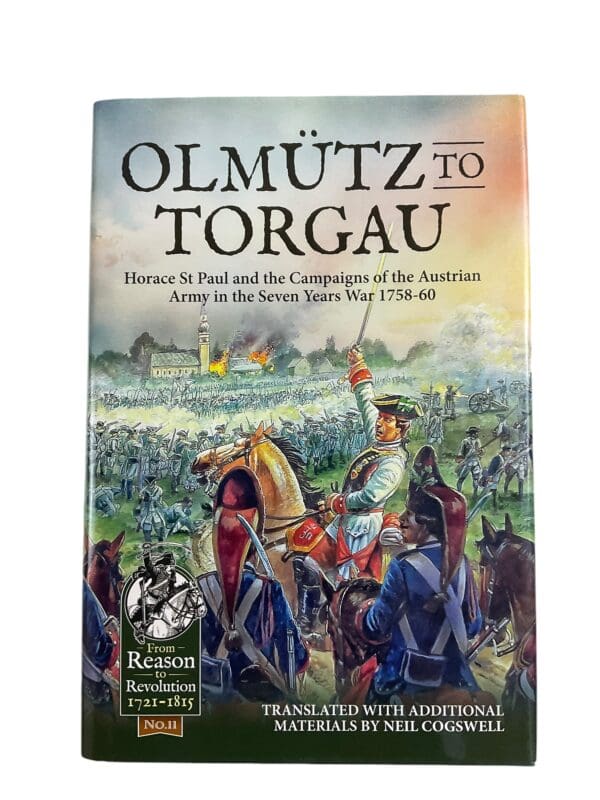 Olmutz to Torgau Austrian Army Seven Years War 1758 to 60 Reference Book