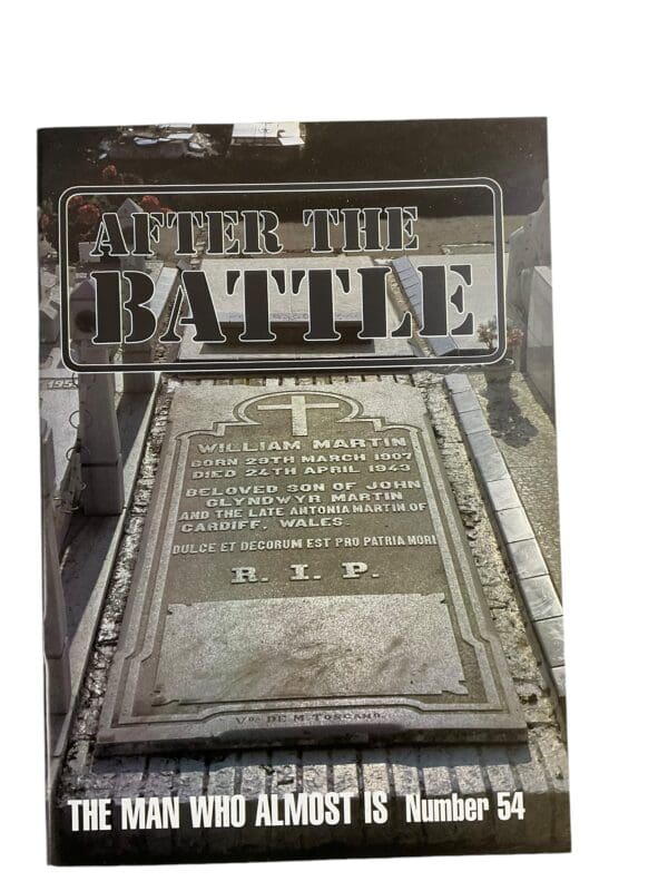 WW2  British  After The Battle. The Man Who Almost Is 54 Reference Book