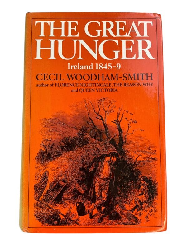 Irish The Great Hunger 1845 to 1849 Cecil Woodham Smith Reference Book