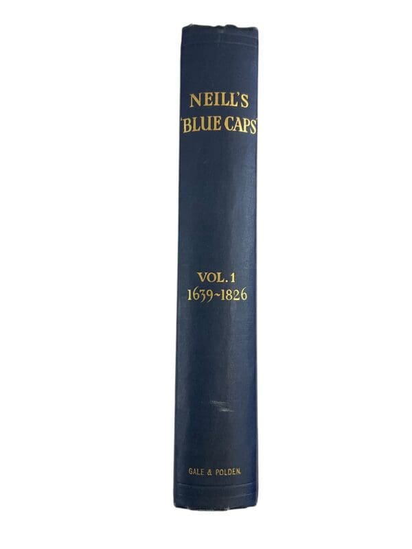 Neills Blue Caps 1st Madras European Regiment Volume 1 1659-1826 Reference Book