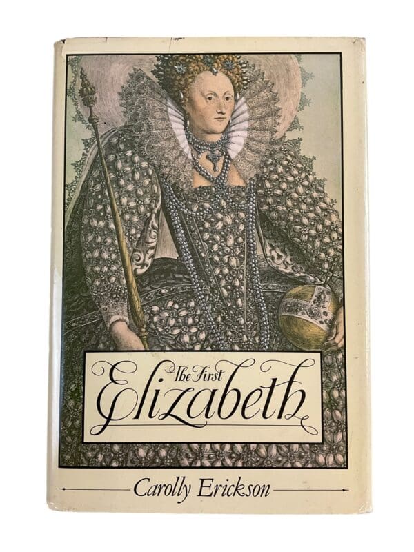 The First Elizabeth Carolly Erickson Hardcover Reference Book