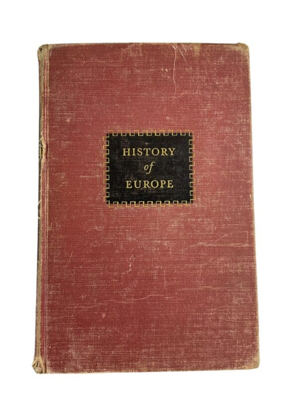 History of Europe Volume 2 Since 1648 Louis XIV to World War II Reference Book