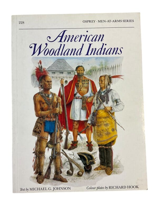 American Woodland Indians Osprey Soft Cover Reference Book