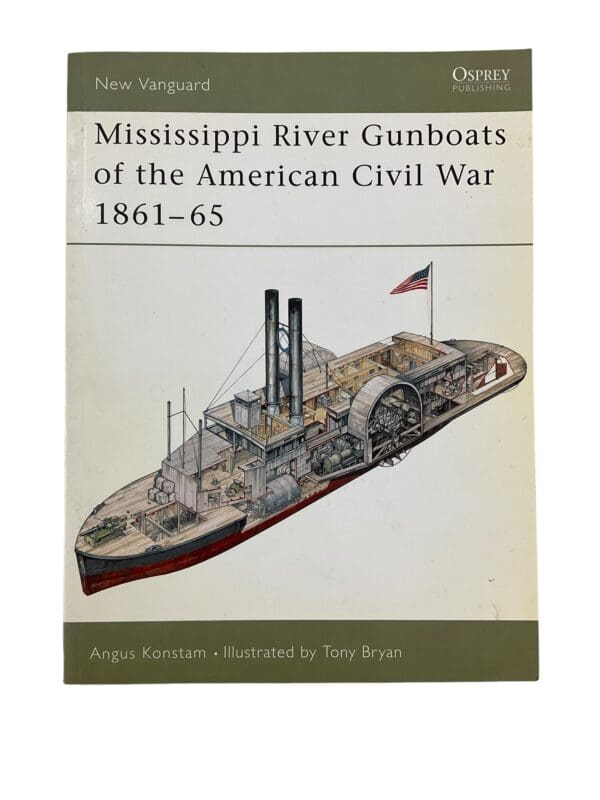 Mississippi River Gunboats Of The American Civil War Osprey Reference Book