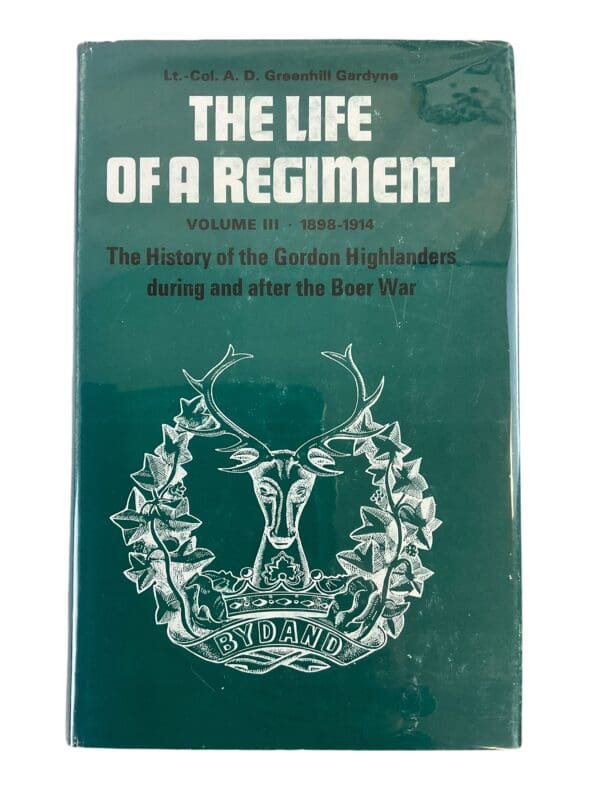 British Gordon Highlanders Life of a Regiment Boer War Hard Cover Reference Book