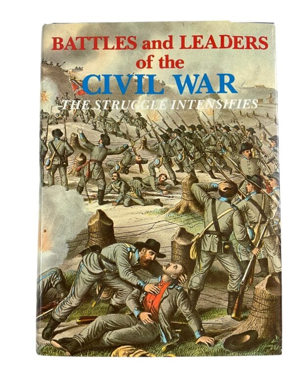 US Battles and Leaders of the Civil War The Struggle Intensifies Hardcover Reference Book