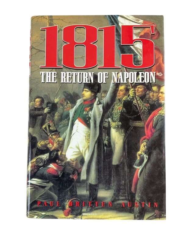 French 1815 The Return of Napoleon Reference Book