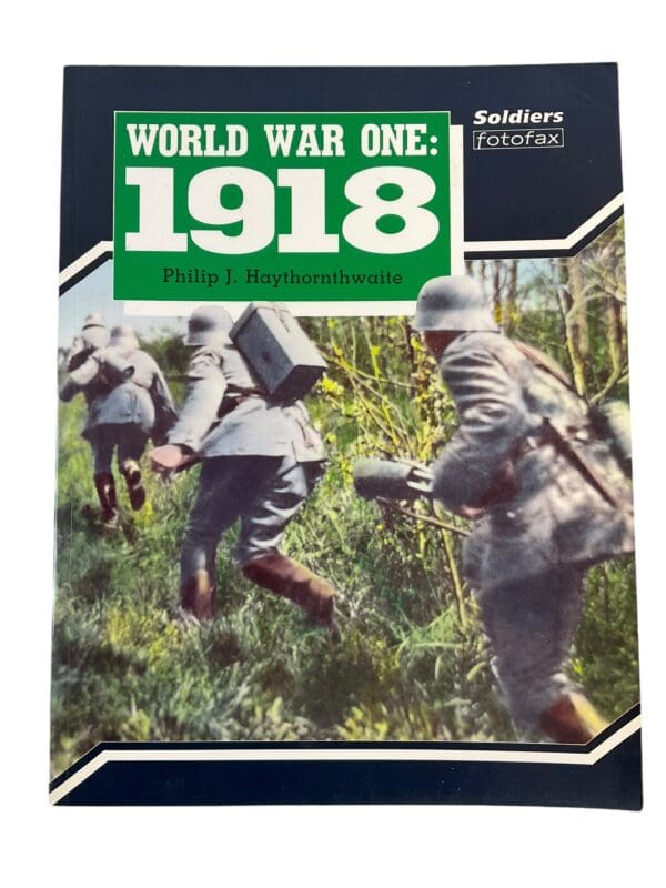 WW1 British German US World War One 1918 Softcover Reference Book