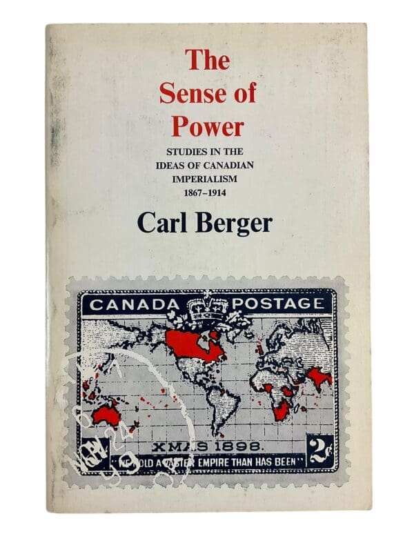 Pre WW1 Canadian Sense Of Power Canadian Imperialism Book