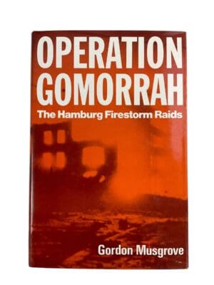 WW2 British Canadian RAF Operation Gomorrah Hamburg Firestorms Book