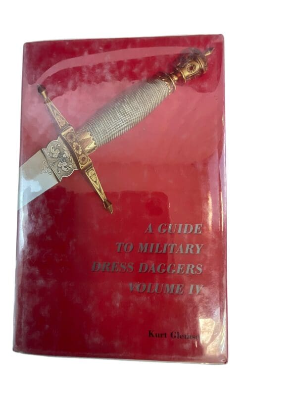 A Guide to Military Dress Daggers Volume 4 Hardcover Reference Book