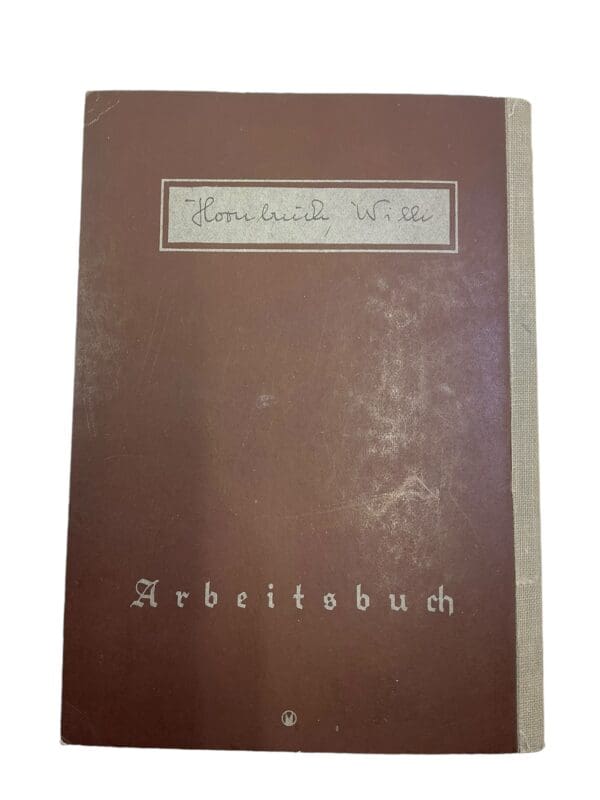 WW2 German Arbeitsbuch Employment Record Book - Hornbruch - Image 3