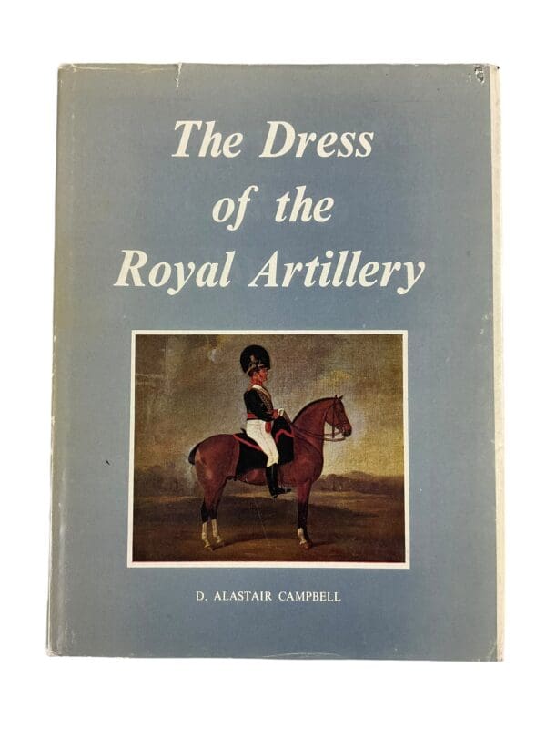 British RA Dress of the Royal Artillery Hard Cover Reference Book