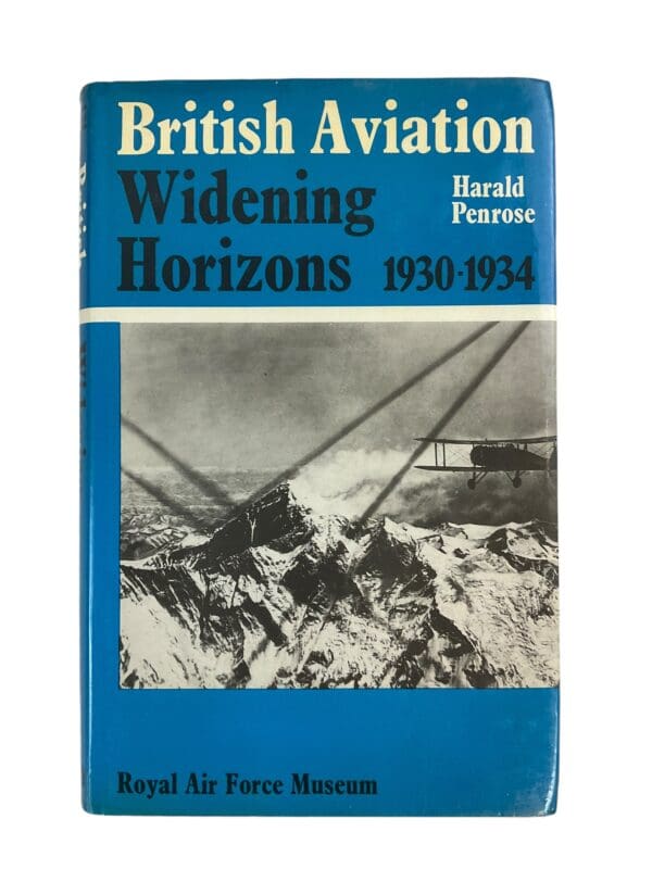 British Aviation Widening Horizons 1930 to 1934 RAF Museum Reference Book