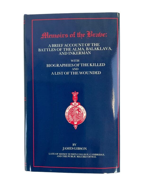 British Memoirs of the Brave Battles of Alma Balaklava Inkerman Reference Book