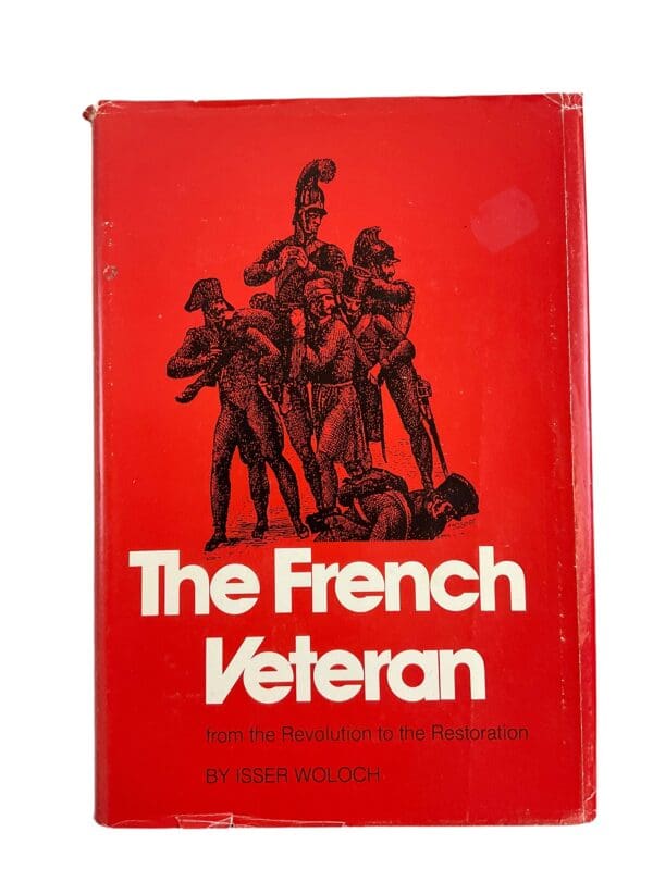 Napoleanic France The French Veteran  Reference Book