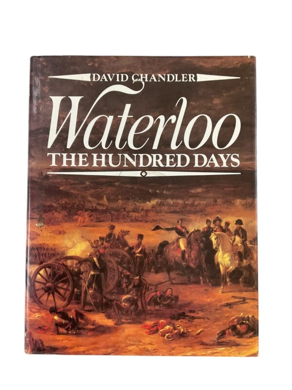 Napoleonic War France Waterloo The Hundred Days Reference Book