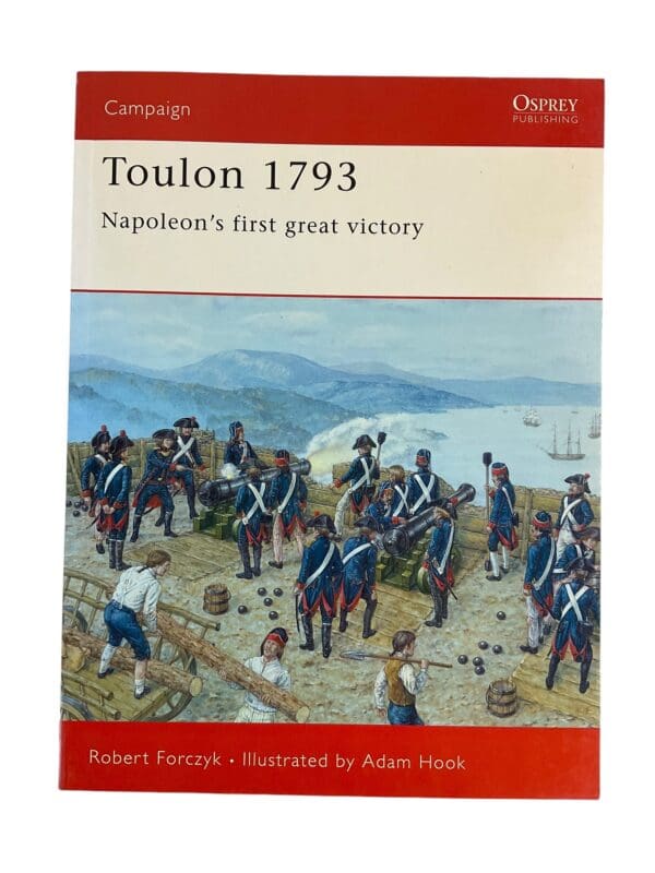 French Toulon 1793 Osprey Campaign No 153 Softcover Reference Book