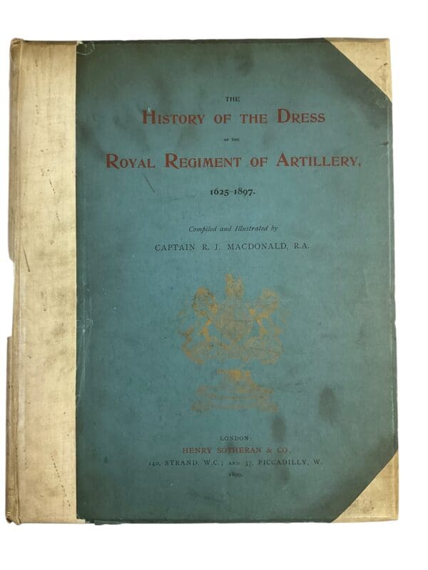 The History Of The Dress Of The Royal Regiment Of Artillery Reference Book