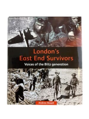 WW2 Britain Londons East End Survivors Reference Book